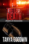 The Last Death:Lou Ann Jasinski Book 3 - Tanya Goodwin