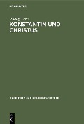 Cover-Bild zum Titel 'Konstantin und Christus' von 'Rudolf Leeb'