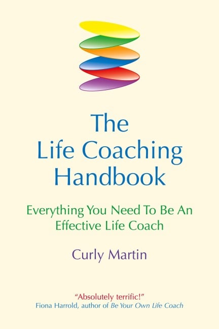 The Life Coaching Handbook - Curly Martin