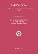 Cover-Bild zum Titel 'Die Gegenwart Christi in der Kirche bei Leo dem Großen' von 'Hans Feichtinger'