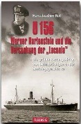 Cover-Bild zum Titel 'U 156, Werner Hartenstein und die Versenkung der "Laconia"' von 'Hans-Joachim Röll'