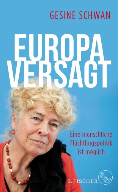 Europa versagt - Gesine Schwan