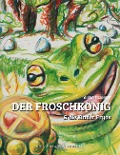 Cover-Bild zum Titel 'Der Froschkönig & die Kinder Fryas' von 'Guido Eickhoff'