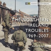 Cover-Bild zum Titel 'The Northern Ireland Troubles' von 'Aaron Edwards'
