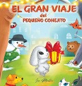 Cover-Bild zum Titel 'El Gran Viaje del Pequeño Conejito' von 'Ira Martur'