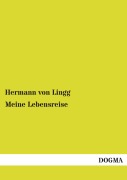 Cover-Bild zum Titel 'Meine Lebensreise' von 'Hermann Von Lingg'