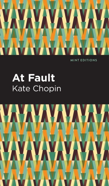 At Fault - Kate Chopin
