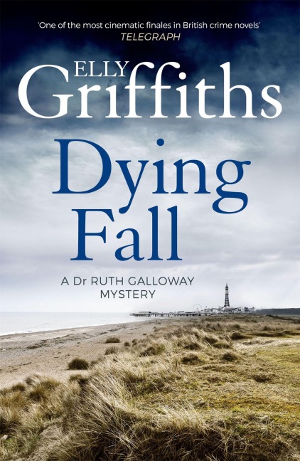 A Dying Fall - Elly Griffiths