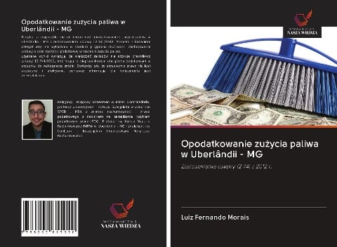 Opodatkowanie zu¿ycia paliwa w Uberlândii - MG - Luiz Fernando Morais