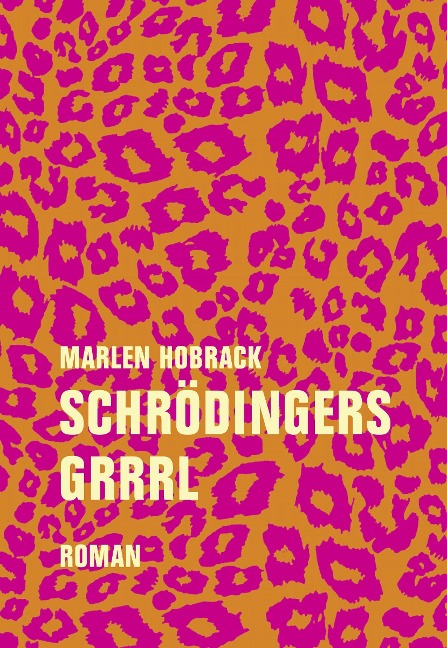 Schrödingers Grrrl - Marlen Hobrack