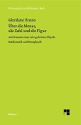 Cover-Bild zum Titel 'Über die Monas, die Zahl und die Figur' von 'Giordano Bruno'