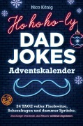 Cover-Bild zum Titel 'Ho, ho, ho-ly Dad Jokes Adventskalender' von 'Nico König'