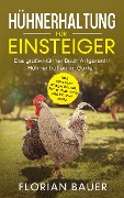 Cover-Bild zum Titel 'HÜHNERHALTUNG FÜR EINSTEIGER' von 'Florian Bauer'
