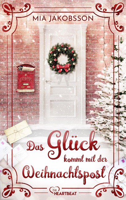 Das Glück kommt mit der Weihnachtspost - Mia Jakobsson