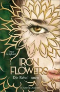 Cover-Bild zum Titel 'Iron Flowers - Die Rebellinnen' von 'Tracy Banghart'