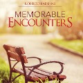 Cover-Bild zum Titel 'Memorable Encounters' von 'Roberto Badenas'