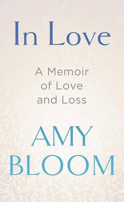 In Love - Amy Bloom
