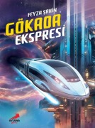 Cover-Bild zum Titel 'Gökada Ekspresi' von 'Feyza Sahin'