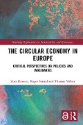 The Circular Economy in Europe - Zora Kovacic, Roger Strand, Thomas Völker