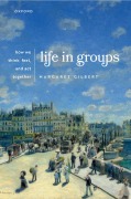 Cover-Bild zum Titel 'Life in Groups' von 'Margaret Gilbert'