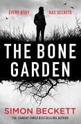Cover-Bild zum Titel 'The Bone Garden' von 'Simon Beckett'