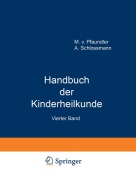 Cover-Bild zum Titel 'Handbuch der Kinderheilkunde' von 'M. Von Pfaundler, A. Schlossmann'