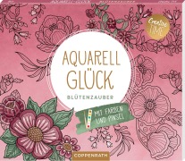 Cover-Bild zum Titel 'Aquarell-Glück. Blütenzauber' von ''