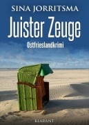 Cover-Bild zum Titel 'Juister Zeuge. Ostfrieslandkrimi' von 'Sina Jorritsma'