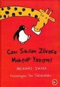 Cover-Bild zum Titel 'Cani Sikilan Zürafa Mektup Yaziyor Ciltli' von 'Megumi Iwasa'