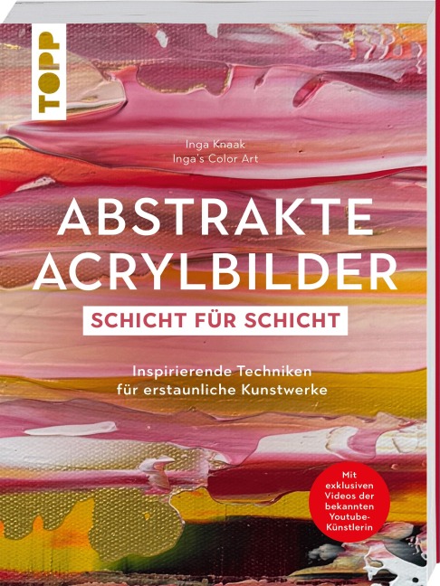 Abstrakte Acrylbilder - Schicht für Schicht - Inga Knaak