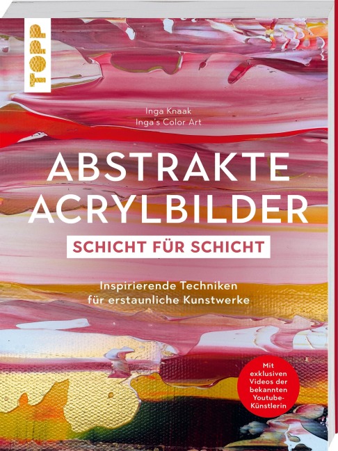 Abstrakte Acrylbilder - Schicht für Schicht - Inga Knaak