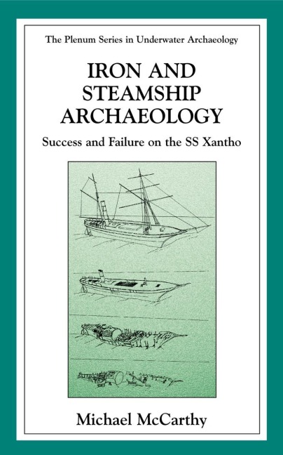 Iron and Steamship Archaeology - Michael Mccarthy