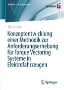 Cover-Bild zum Titel 'Konzeptentwicklung einer Methodik zur Anforderungserhebung für Torque Vectoring Systeme in Elektrofahrzeugen' von 'Nils Gruner'