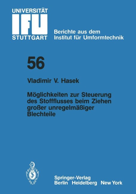 Möglichkeiten zur Steuerung des Stoffflusses beim Ziehen großer unregelmäßiger Blechteile - V. V. Hasek