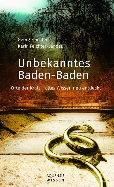 Unbekanntes Baden-Baden - Georg Feichter, Karin Feichter-Landau