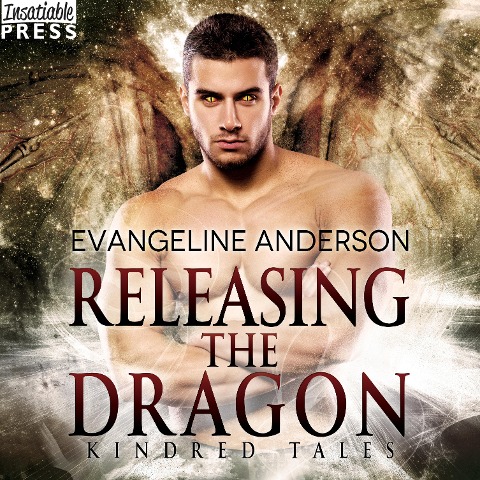 Releasing the Dragon - Evangeline Anderson