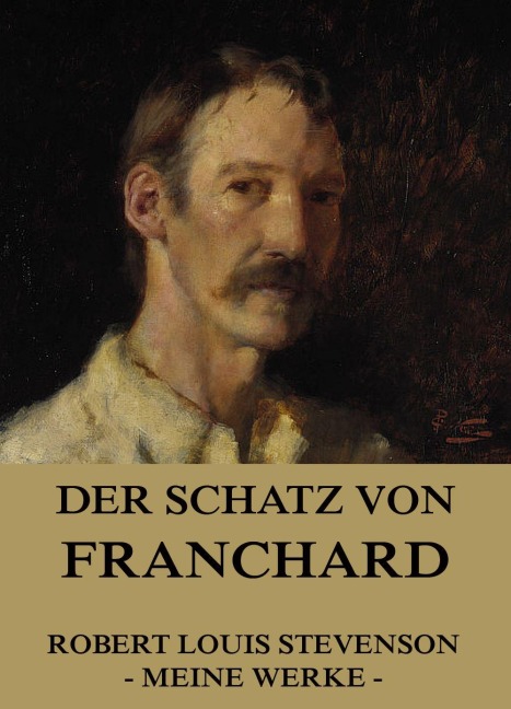 Der Schatz von Franchard - Robert Louis Stevenson