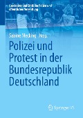 Polizei und Protest in der Bundesrepublik Deutschland - 