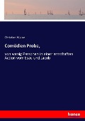 Cover-Bild zum Titel 'Comödien Probe,' von 'Christian Weise'