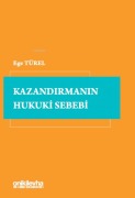 Cover-Bild zum Titel 'Kazandirmanin Hukuki Sebebi' von 'Ege Türel'