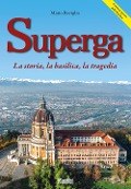 Cover-Bild zum Titel 'Superga. La storia, la basilica, la tragedia' von 'Mario Reviglio'