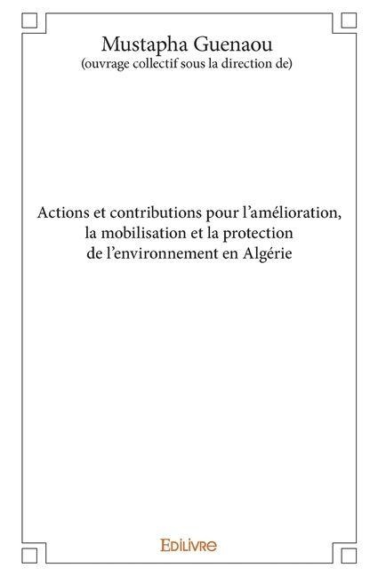 Actions et contributions pour l'amélioration - Mustapha Guenaou