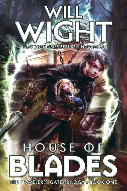 House of Blades - Will Wight