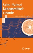 Cover-Bild zum Titel 'Lebensmittelchemie' von 'Werner Baltes, Reinhard Matissek'