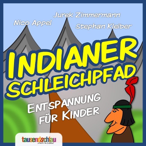 Indianer Schleichpfad - Nico Appel