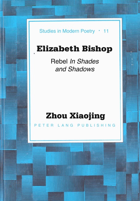 Elizabeth Bishop - Xiaojing Zhou