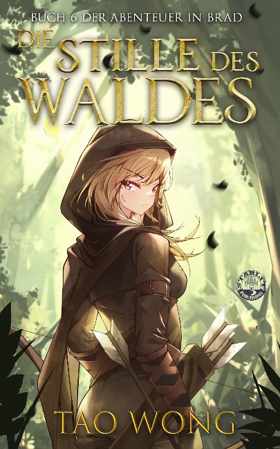 Die Stille des Waldes - Tao Wong