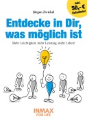 Cover-Bild zum Titel 'Entdecke in Dir, was möglich ist' von 'Jürgen Zwickel'