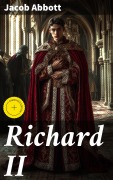 Cover-Bild zum Titel 'Richard II' von 'Jacob Abbott'