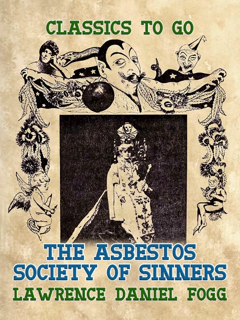 The Asbestos Society of Sinners - Lawrence Daniel Fogg